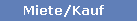 Miete/Kauf